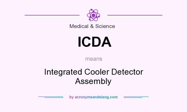What does ICDA mean? It stands for Integrated Cooler Detector Assembly