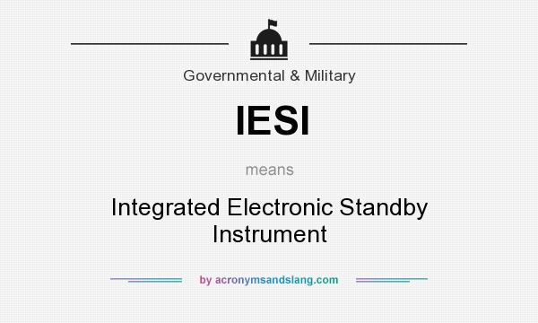 What does IESI mean? It stands for Integrated Electronic Standby Instrument