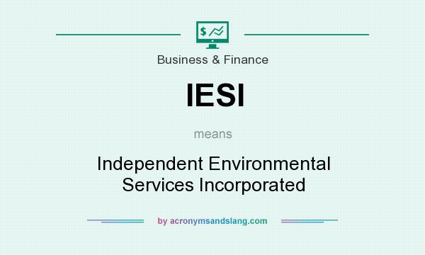 What does IESI mean? It stands for Independent Environmental Services Incorporated