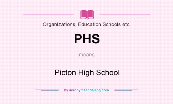 What does PHS mean? It stands for Picton High School