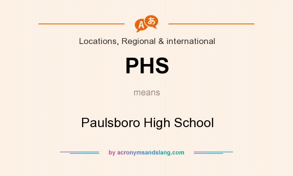 What does PHS mean? It stands for Paulsboro High School