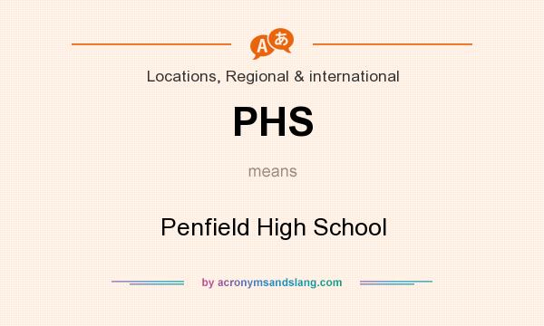 What does PHS mean? It stands for Penfield High School