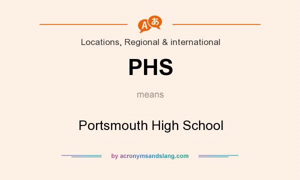 What does PHS mean? It stands for Portsmouth High School