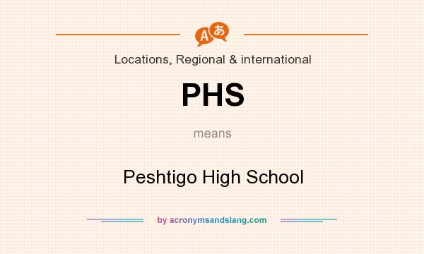 What does PHS mean? It stands for Peshtigo High School
