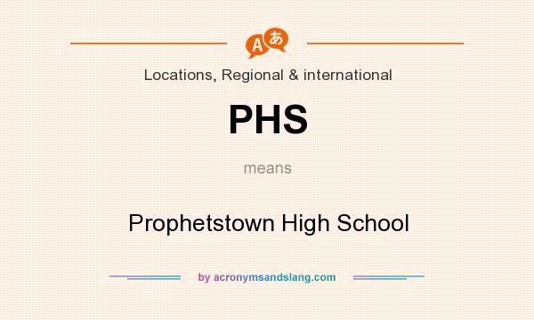 What does PHS mean? It stands for Prophetstown High School