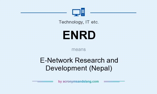What does ENRD mean? It stands for E-Network Research and Development (Nepal)