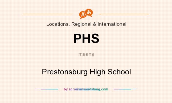 What does PHS mean? It stands for Prestonsburg High School