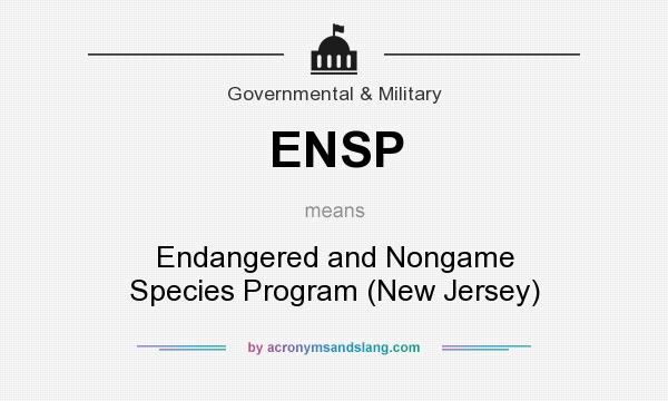 What does ENSP mean? It stands for Endangered and Nongame Species Program (New Jersey)