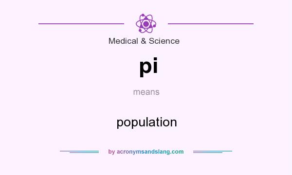 What does pi mean? It stands for population