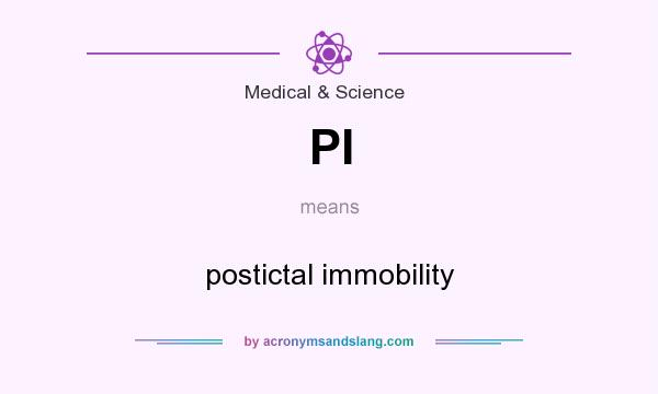 What does PI mean? It stands for postictal immobility