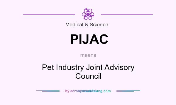 What does PIJAC mean? It stands for Pet Industry Joint Advisory Council