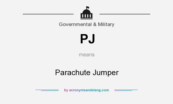 What does PJ mean? It stands for Parachute Jumper