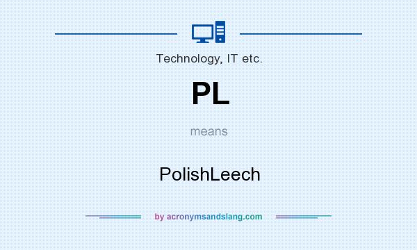 What does PL mean? It stands for PolishLeech