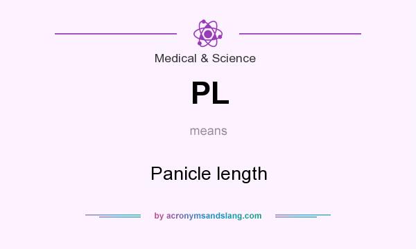 What does PL mean? It stands for Panicle length