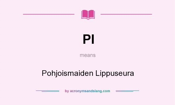 What does Pl mean? It stands for Pohjoismaiden Lippuseura