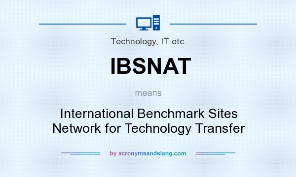 What does IBSNAT mean? It stands for International Benchmark Sites Network for Technology Transfer