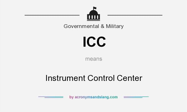 What does ICC mean? It stands for Instrument Control Center