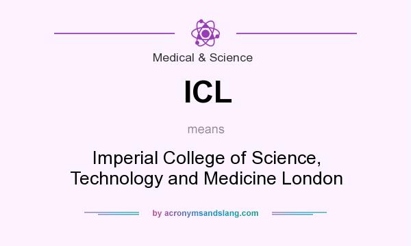 What does ICL mean? It stands for Imperial College of Science, Technology and Medicine London