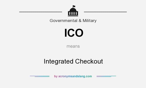 What does ICO mean? It stands for Integrated Checkout