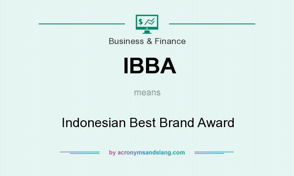 What does IBBA mean? It stands for Indonesian Best Brand Award