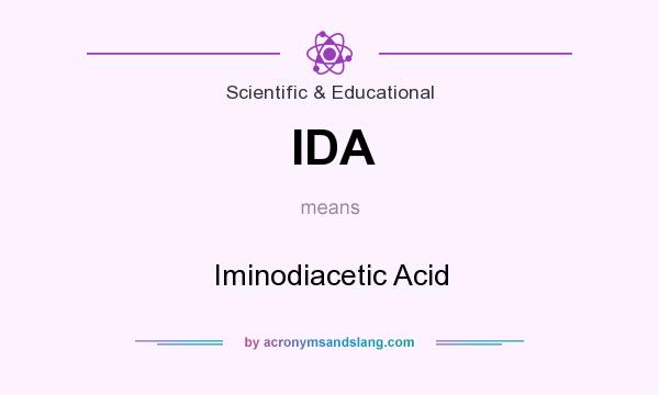 What does IDA mean? It stands for Iminodiacetic Acid