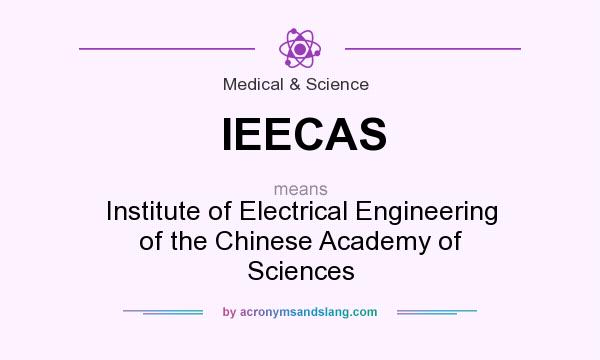 What does IEECAS mean? It stands for Institute of Electrical Engineering of the Chinese Academy of Sciences