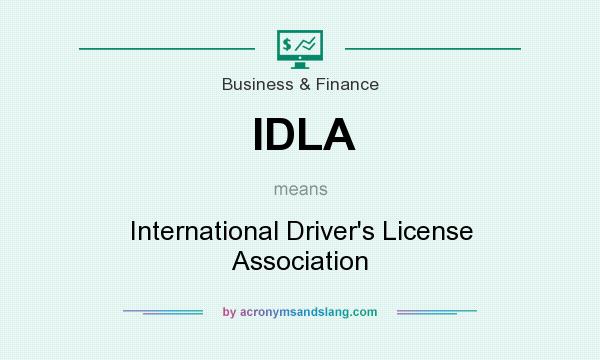 What does IDLA mean? It stands for International Driver`s License Association