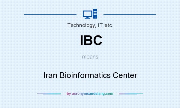 What does IBC mean? It stands for Iran Bioinformatics Center