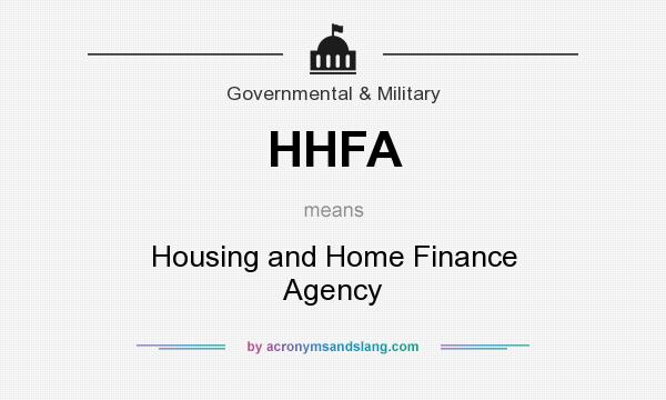 What does HHFA mean? It stands for Housing and Home Finance Agency