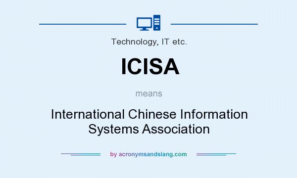 What does ICISA mean? It stands for International Chinese Information Systems Association