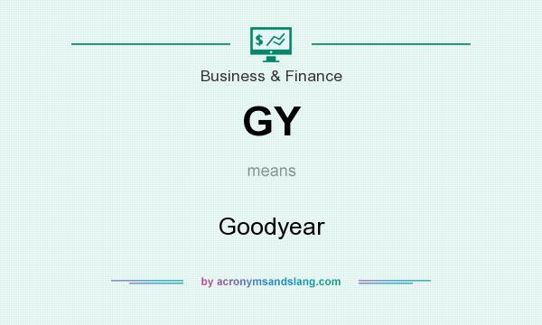 What does GY mean? It stands for Goodyear