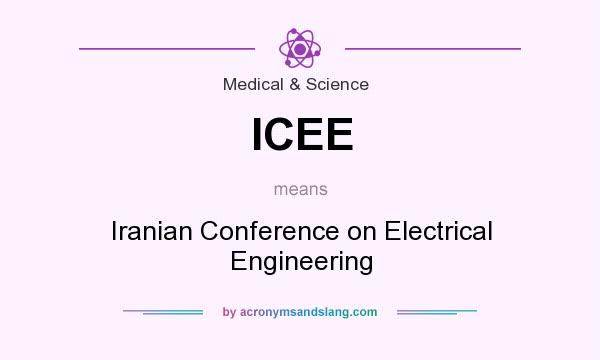 What does ICEE mean? It stands for Iranian Conference on Electrical Engineering