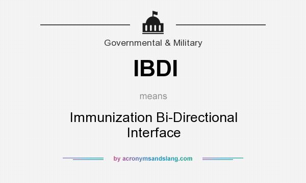 What does IBDI mean? It stands for Immunization Bi-Directional Interface