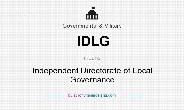 What does IDLG mean? It stands for Independent Directorate of Local Governance