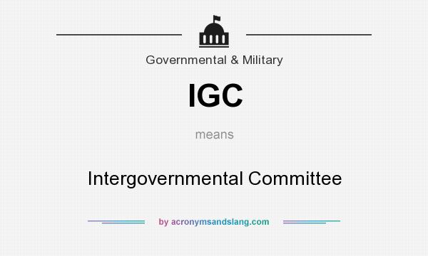 What does IGC mean? It stands for Intergovernmental Committee