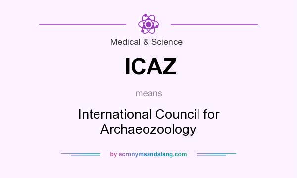 What does ICAZ mean? It stands for International Council for Archaeozoology