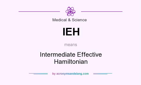 What does IEH mean? It stands for Intermediate Effective Hamiltonian