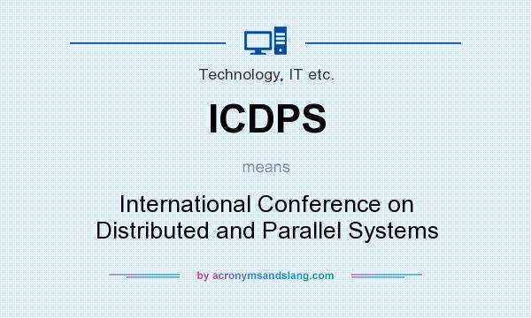 What does ICDPS mean? It stands for International Conference on Distributed and Parallel Systems