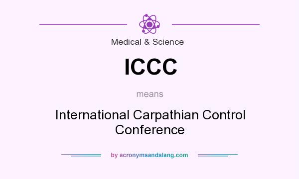 What does ICCC mean? It stands for International Carpathian Control Conference