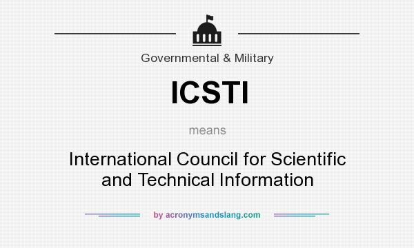 What does ICSTI mean? It stands for International Council for Scientific and Technical Information