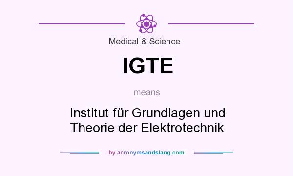What does IGTE mean? It stands for Institut für Grundlagen und Theorie der Elektrotechnik