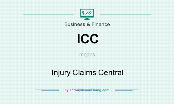 What does ICC mean? It stands for Injury Claims Central