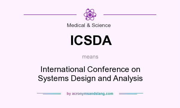 What does ICSDA mean? It stands for International Conference on Systems Design and Analysis