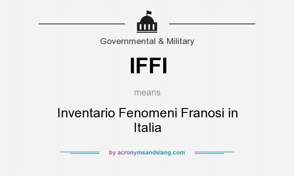 What does IFFI mean? It stands for Inventario Fenomeni Franosi in Italia