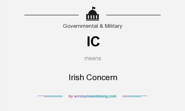 What does IC mean? It stands for Irish Concern