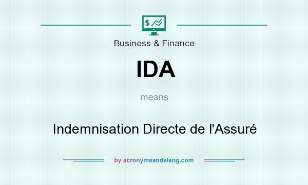 What does IDA mean? It stands for Indemnisation Directe de l`Assuré