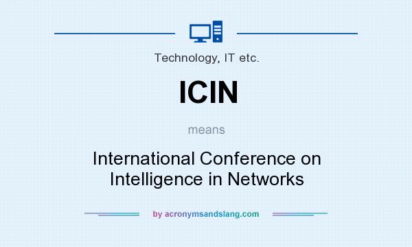 What does ICIN mean? It stands for International Conference on Intelligence in Networks