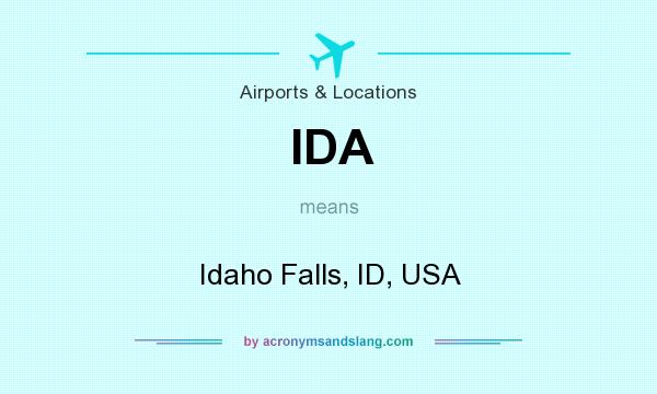 What does IDA mean? It stands for Idaho Falls, ID, USA