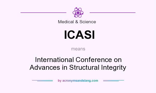 What does ICASI mean? It stands for International Conference on Advances in Structural Integrity