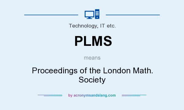 What does PLMS mean? It stands for Proceedings of the London Math. Society